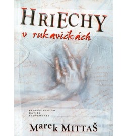 Hriechy v rukavičkách