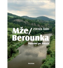 Mže/Berounka Putování po řekách