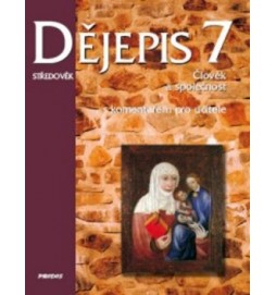 Dějepis 7 s komentářem pro učitele