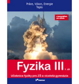 Fyzika III 1. díl s komentářem pro učitele