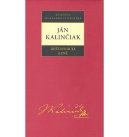 Ján Kalinčiak Reštavrácia a iné