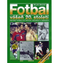 Fotbal - vášeň 20. století