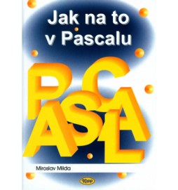 Jak na to v Pascalu