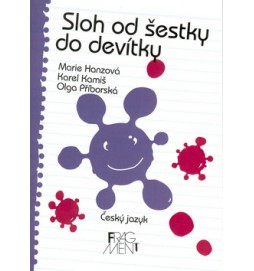 Sloh od šestky do devítky