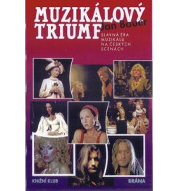 Muzikálový triumf - slavná éra