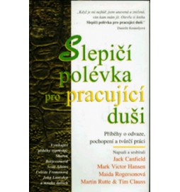 Slepičí polévka pro pracující duši