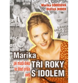 Tři roky s idolem