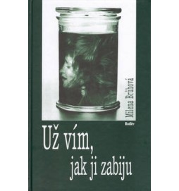 Už vím, jak ji zabiju