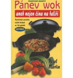 Pánev Wok aneb nejen čína na