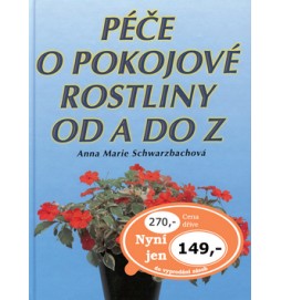 Péče o pokojové rostliny od A do Z