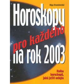 Horoskopy pro každého na 2003