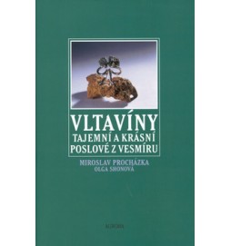 Vltavíny-tajemní a krásní ...