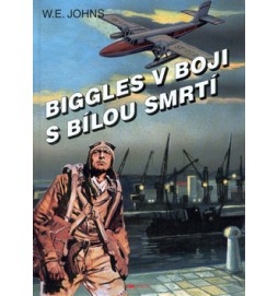 Biggles v boji s bílou smrtí