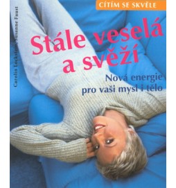 Stále veselá a svěží     CESTY