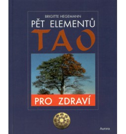 Pět elementů Tao pro zdraví