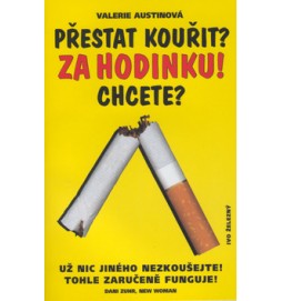 Přestat kouřit?  Za hodinku! Chcete?