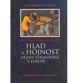 Hlad a hojnost v evropské hist