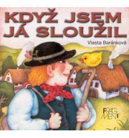 Když jsem já sloužil