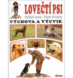 Lovečtí psi Výchova a výcvik