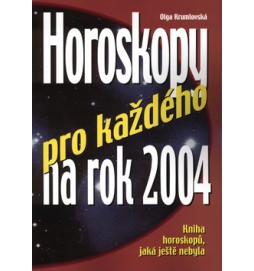 Horoskopy pro každého na rok 2004