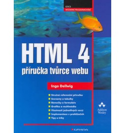 HTML 4 - příručka tvůrce webu