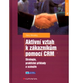 Aktivní vztah k zákazníkům pomocí CRM