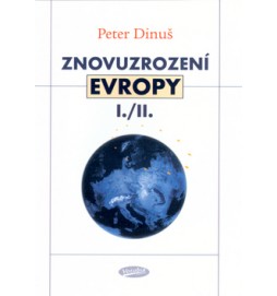 Znovuzrození Evropy I./II.