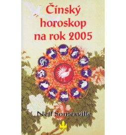 Čínský horoskop na rok 2005