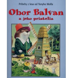 Obor Balvan a jeho priatelia