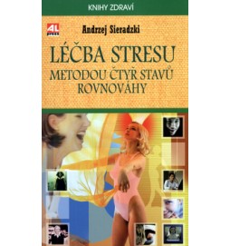 Léčba stresu Metodou čtyř stavů rovnováhy