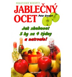 Jablečný ocet aneb Jak zhubnout 5 kg za 4 týdny