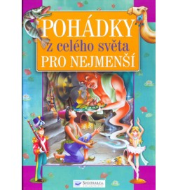 Pohádky z celého světo pro nejmenší