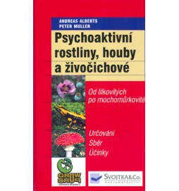 Psychoaktivní rostliny,houby a živočichové