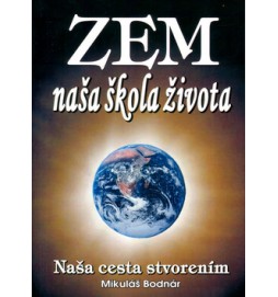 Zem naša škola života