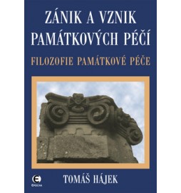 Zánik a vznik památkových péčí