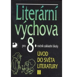 Literární výchova pro 8.ročník základní školy