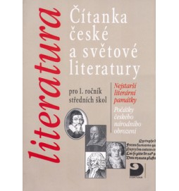 Čítanka české a světové literatury pro 1.ročník středních škol