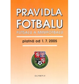 Pravidla fotbalu, futsalu a minifotbalu