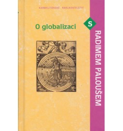 O globalizaci s Radimem Paloušem