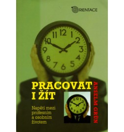 Pracovat i žít