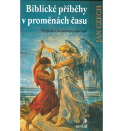 Biblické příběhy v proměnách času