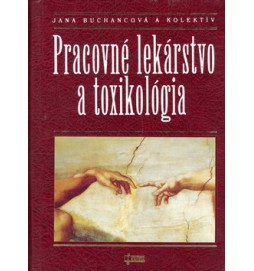 Pracovné lekárstvo a toxikológia