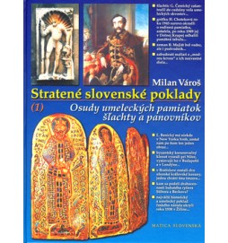 Stratené slovenské poklady 1