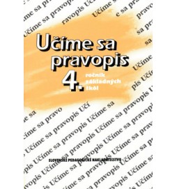 Učíme sa pravopis 4. ročník základných škôl