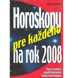 Horoskopy pre každého na rok 2008