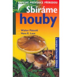 Sbíráme houby-kapesní průvodce