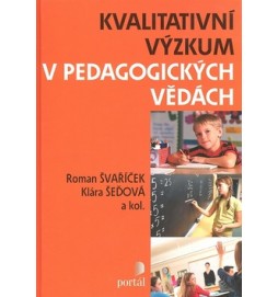 Kvalitativní výzkum v pedagogických vědách