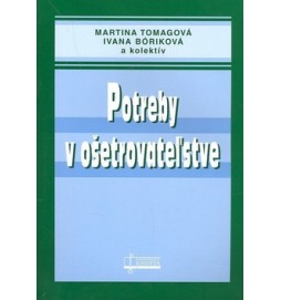 Potreby v ošetrovateľstve