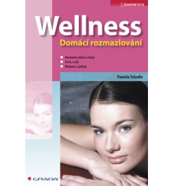 Wellness Domácí rozmazlování