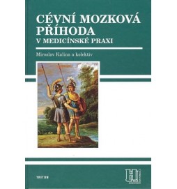 Cévní mozková příhoda v medicínské praxi